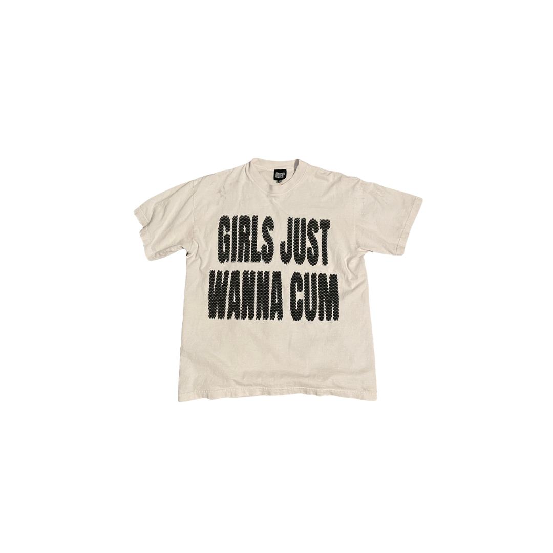 Girls just wanna cum Tee